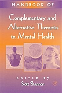 Handbook of Complementary and Alternative Therapies in Mental Health (Paperback)