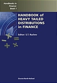 Handbook of Heavy Tailed Distributions in Finance: Handbooks in Finance, Book 1 (Paperback)