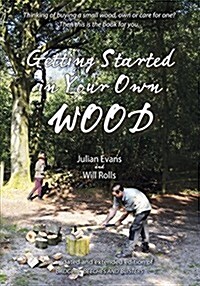 Getting Started in Your Own Wood (Paperback, Revised ed)