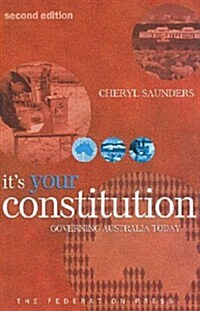 Its Your Constitution: Governing Australia Today (Paperback, 2, Revised)