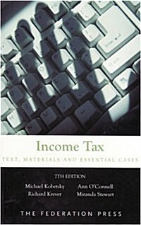 Income Tax: Text, Materials & Essential Cases (Hardcover, 7, Revised)