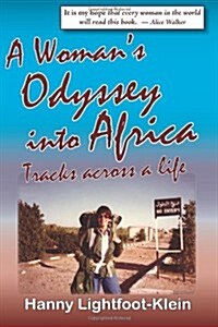 A Womans Odyssey Into Africa (Paperback)