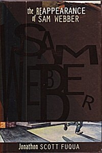 The Reappearance of Sam Webber (Hardcover)