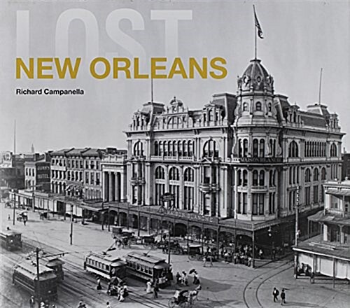 Lost New Orleans (Hardcover)