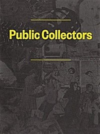 Public Collectors (Paperback)