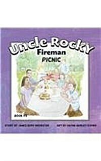 Uncle Rocky, Fireman #5 Picnic (Hardcover)
