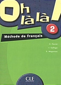 Oh La La! Level 2 Textbook (Paperback)