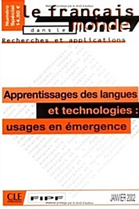 Apprentissage Des Langues Et Technologies: Usages En Emergence (Paperback)