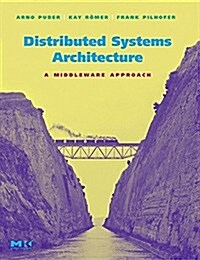 Distributed Systems Architecture: A Middleware Approach (Paperback)