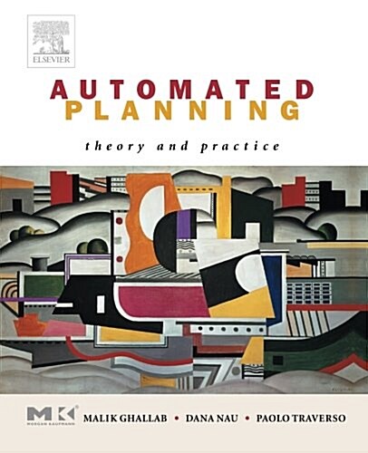 Automated Planning: Theory & Practice (Paperback)