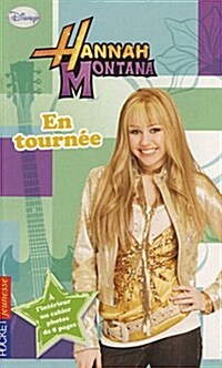 Hannah Montana T14 En Tournee (Paperback)