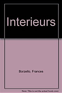 Interieurs (Hardcover)