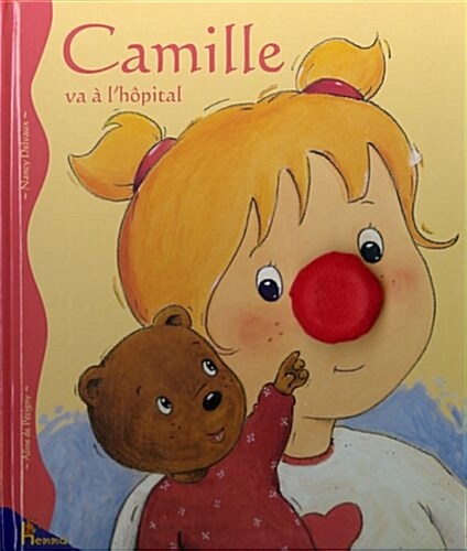 Camille Va A LHopital (Paperback)