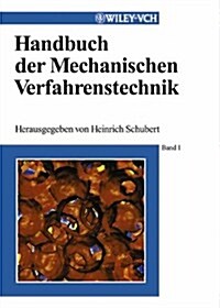 Handbuch Der Mechanischen Verfahrenstechnik (Hardcover)