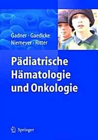 Padiatrische Hamatologie Und Onkologie (Hardcover)