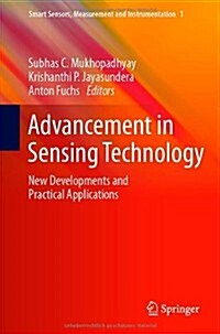 Advancement in Sensing Technology: New Developments and Practical Applications (Hardcover, 2013)