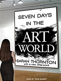 Seven Days in the Art World (Audio CD)