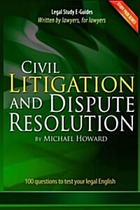Civil Litigation and Dispute Resolution: Legal English Exercise Book (Paperback)