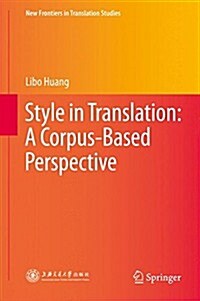 Style in Translation: A Corpus-Based Perspective (Hardcover, 2015)