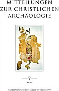 Mitteilungen Zur Christlichen Archaologie VII (Paperback)