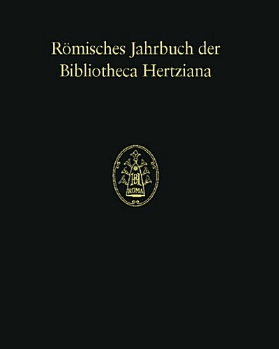 Roemisches Jahrbuch Der Bibliotheca Hertziana: Band 36 - 2005 (Hardcover)