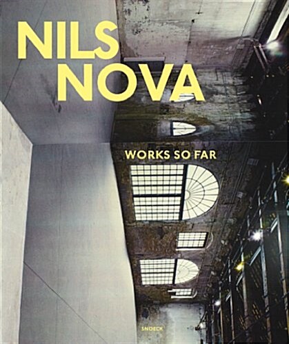 Nils Nova: Works So Far (Hardcover)