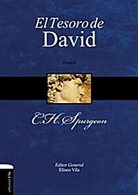 El Tesoro de David I: La Revelaci? Escritural a la Luz de Los Salmos (Hardcover)