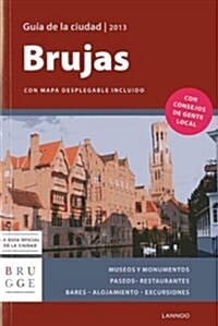 Bruges City Guide 2013 (Paperback)