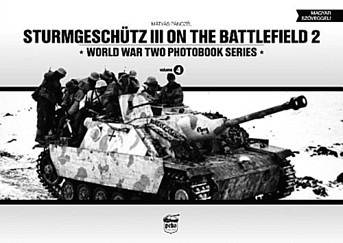 Sturmgeschutz III on the Battlefield: Volume 2 (Hardcover)