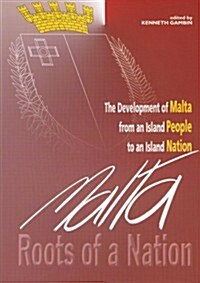Malta: Roots of a Nation (Paperback)