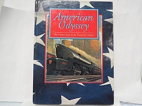 American Odyssey the United States in the 20th Century (Hardcover)