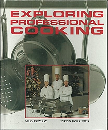 Exploring Professional Cooking (Hardcover, 4th)