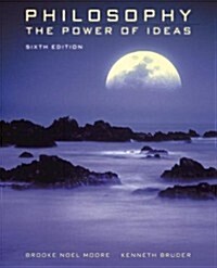 Philosophy: The Power of Ideas with PowerWeb: Philosophy (Hardcover, 6th)