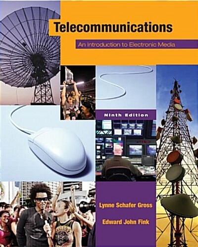 Telecommunications: An Introduction to Electronic Media (Paperback, 9th)