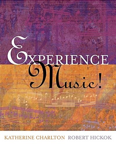 Experience Music! w/ 2 Audio CDs and CD-ROM (Paperback, 1st)
