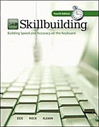 Skillbuilding: Text Only: Building Speed and Accuracy On The Keyboard (Spiral, 4th Revised edition)