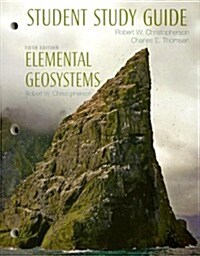 Study Guide for Elemental Geosystems (Paperback, 5th)