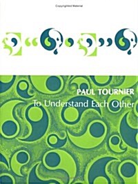 To Understand Each Other (Hardcover, 19th Printing)