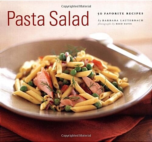 Pasta Salad: 50 Favorite Recipes (Paperback)