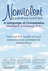 Nonviolent Communication: A Language of Compassion (Paperback)