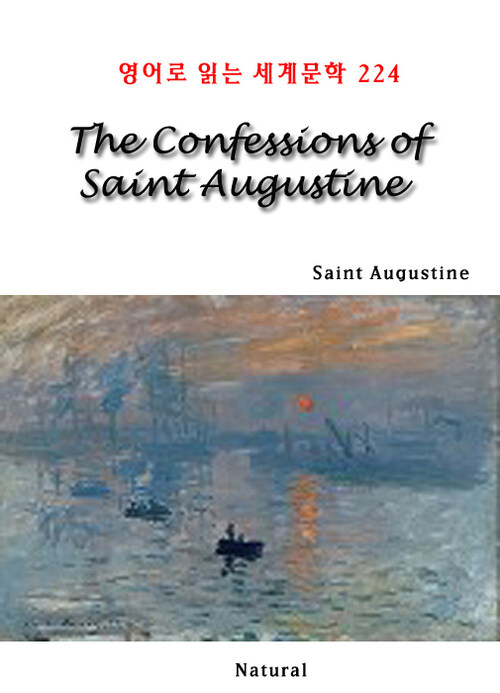 The Confessions of Saint Augustine - 영어로 읽는 세계문학 224