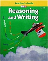 Reasoning and Writing - Additional Teachers Guide - Level B (Paperback, 2nd Revised edition)