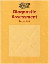 Open Court Reading - Diagnostic Assessment Levels K-3 (Paperback, Levels k-3)