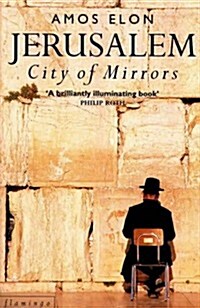 Jerusalem: City of Mirrors (Paperback)