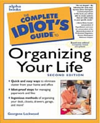 알라딘 The Complete Idiots Guide To Organizing Your Life 2nd Edition Mass Market Paperback