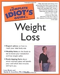 The Complete Idiots Guide to Weight Loss (Paperback, 1ST)