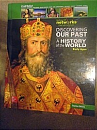 Discovering Our Past: A History of the World: Early Ages (Hardcover)