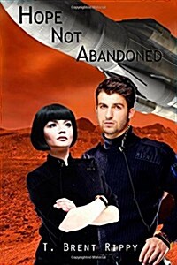 Hope Not Abandoned (Paperback)