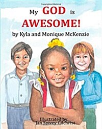 My God Is Awesome! (Paperback, Large Print)