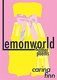 Lemonworld & Other Poems (Paperback)